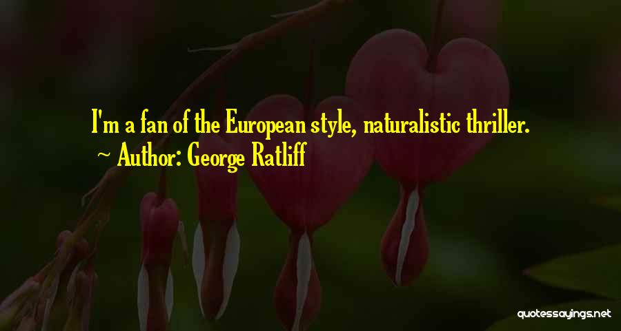 George Ratliff Quotes 1015921