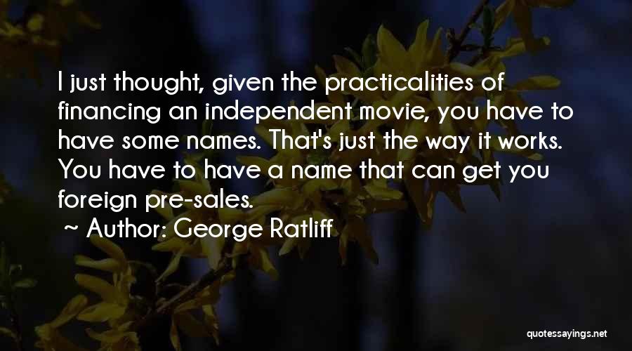 George Ratliff Quotes 2262334