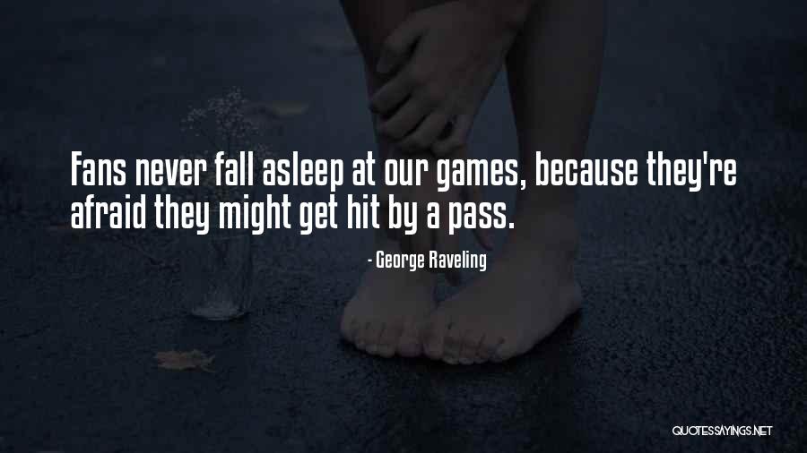 George Raveling Quotes 1452693