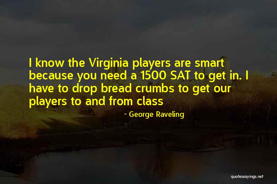 George Raveling Quotes 212738 George Raveling Quotes 212738