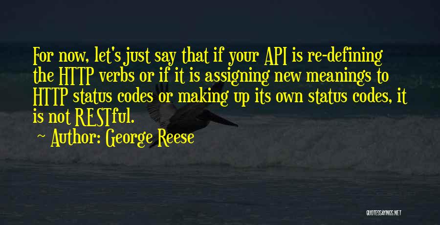 George Reese Quotes 1146835