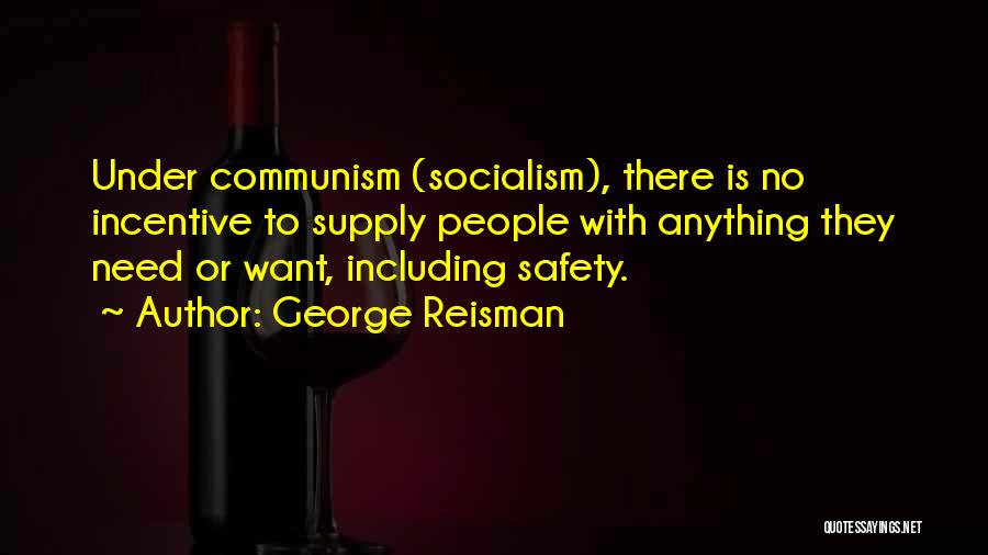 George Reisman Quotes 1426575