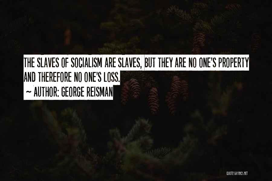 George Reisman Quotes 143194