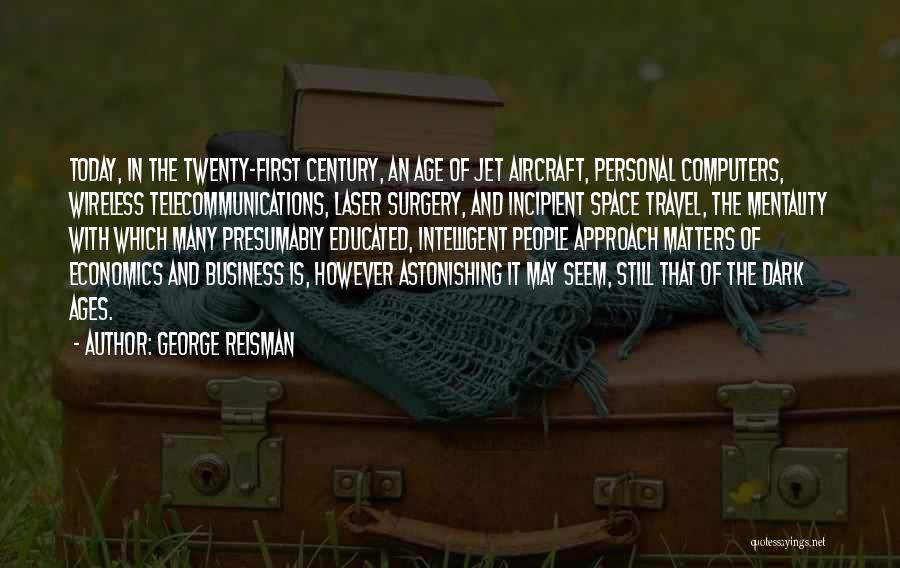 George Reisman Quotes 1708742