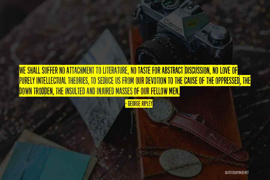 George Ripley Quotes 302590 George Ripley Quotes 302590