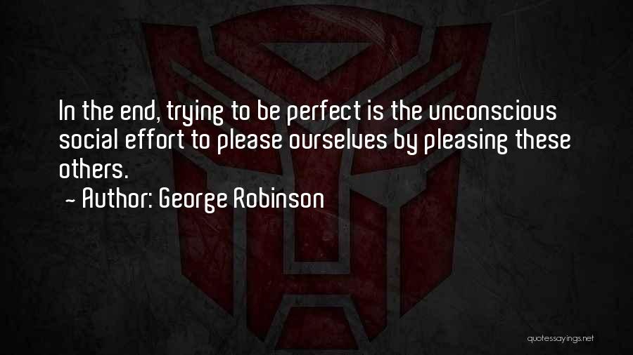 George Robinson Quotes 346194