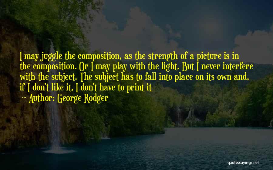 George Rodger Quotes 1527557