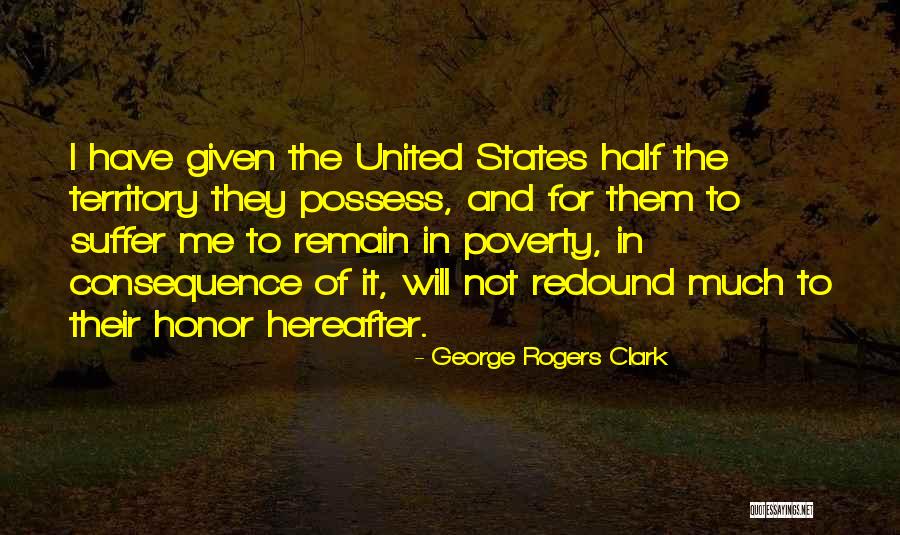 George Rogers Clark Quotes 646576