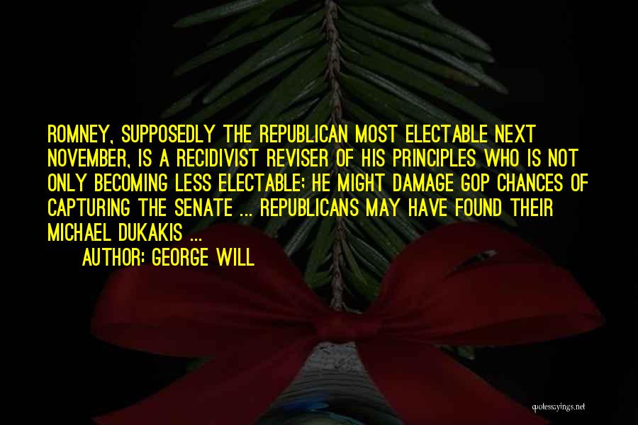 George Romney Quotes By George Will