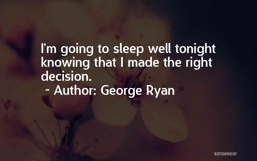 George Ryan Quotes 1167067