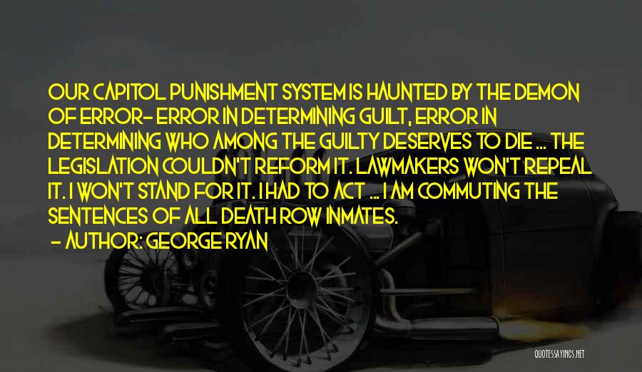 George Ryan Quotes 451098