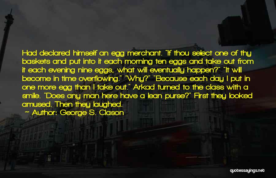 George S. Clason Quotes 1347791