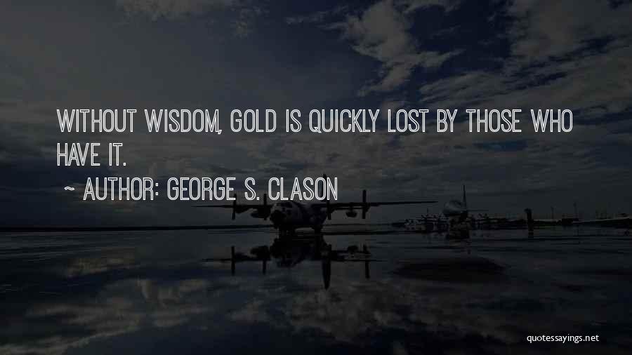 George S. Clason Quotes 1834158