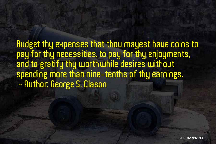 George S. Clason Quotes 460661