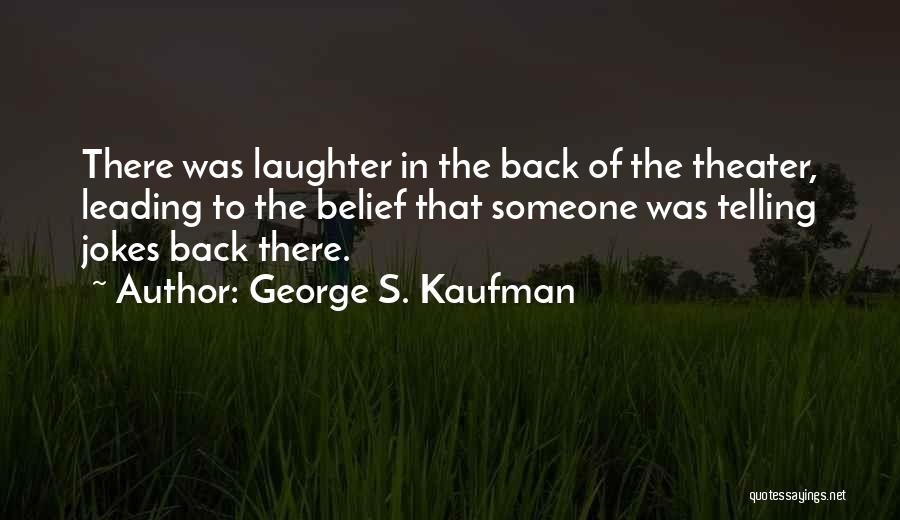 George S. Kaufman Quotes 1920133