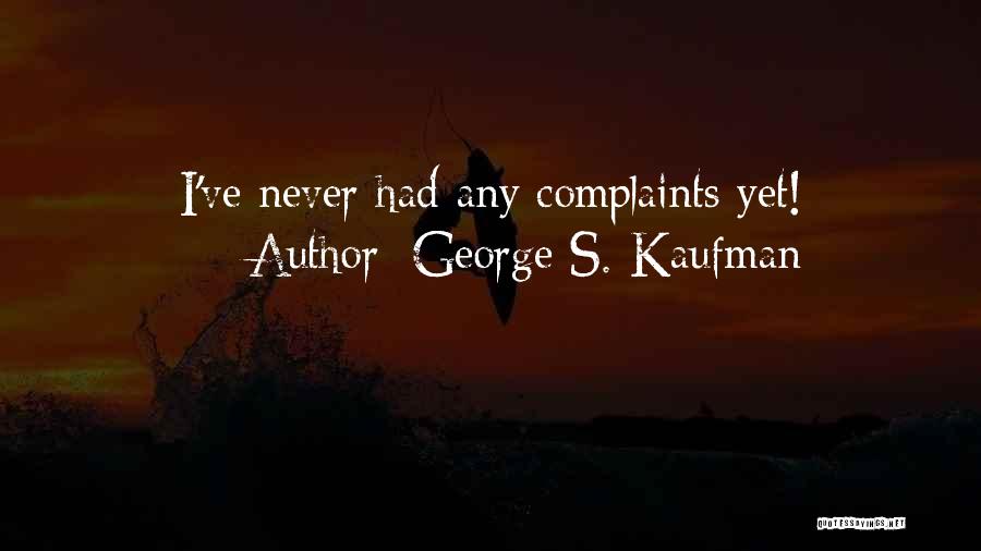 George S. Kaufman Quotes 878595