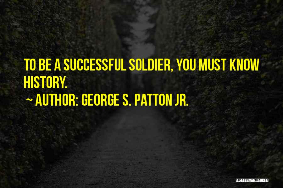 George S. Patton Jr. Quotes 2095645