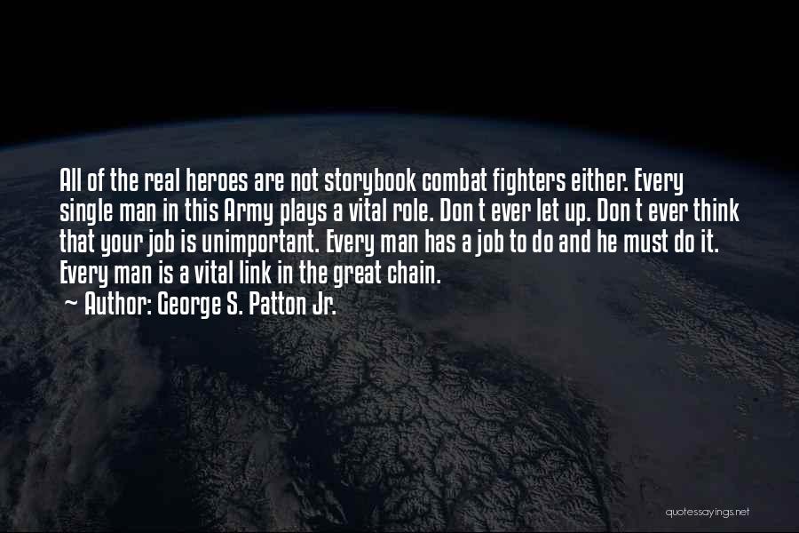 George S. Patton Jr. Quotes 549004