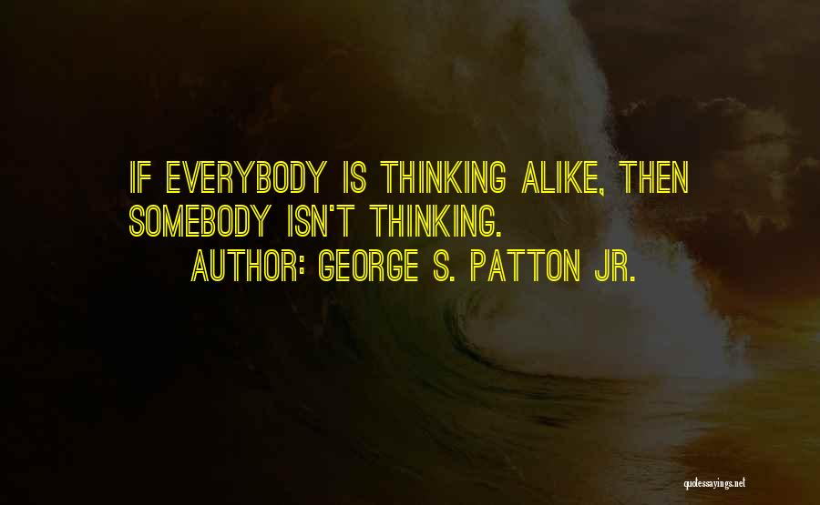 George S. Patton Jr. Quotes 731273