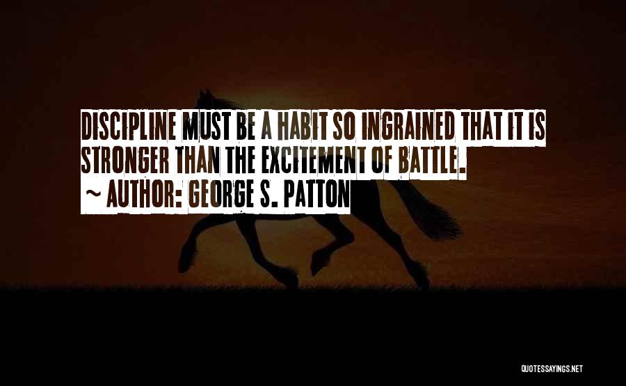 George S. Patton Quotes 1026365