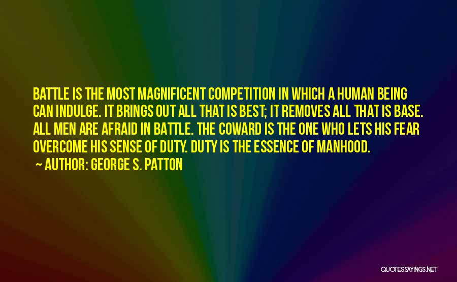 George S. Patton Quotes 1165896