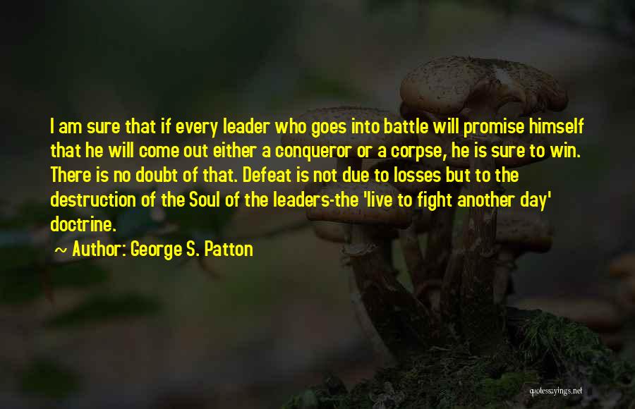 George S. Patton Quotes 1637474