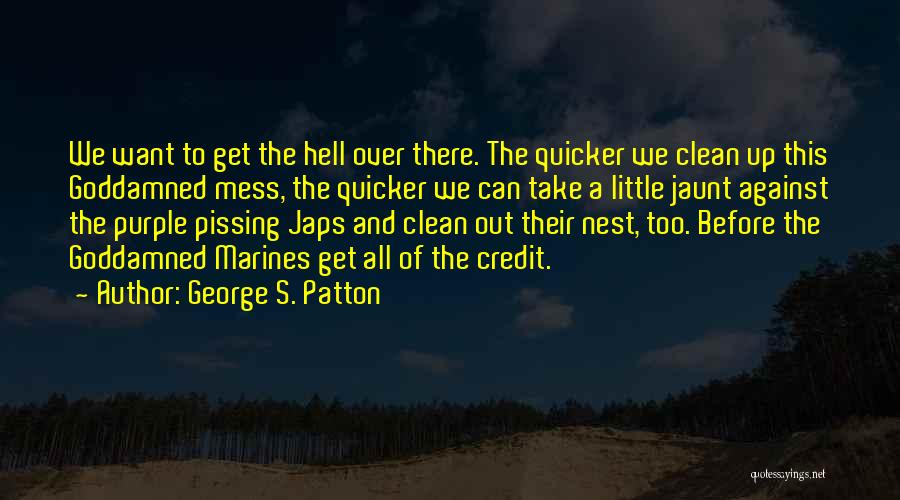 George S. Patton Quotes 1639732