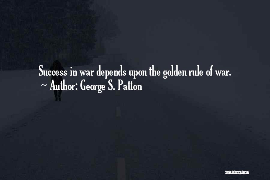 George S. Patton Quotes 1873391