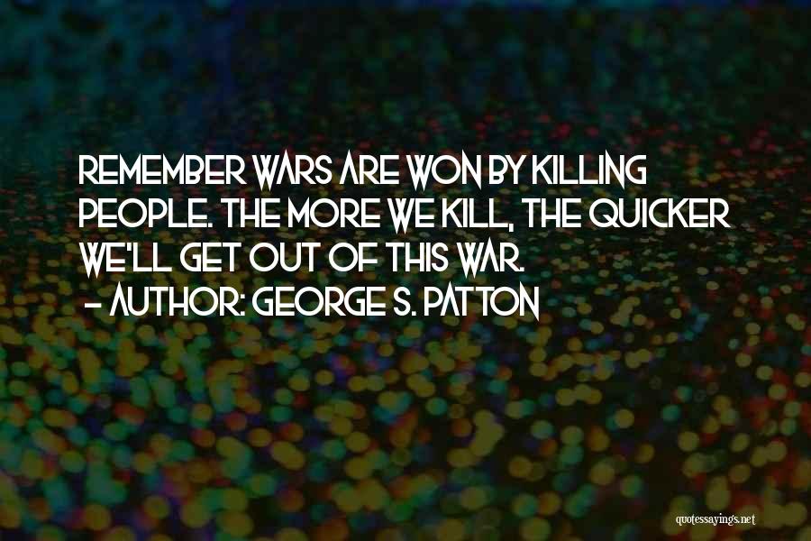 George S. Patton Quotes 2207423