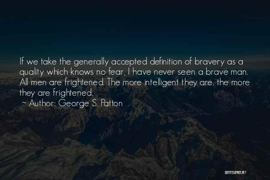 George S. Patton Quotes 2256507