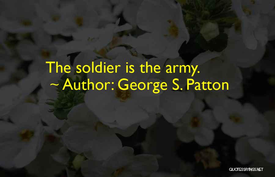 George S. Patton Quotes 973360