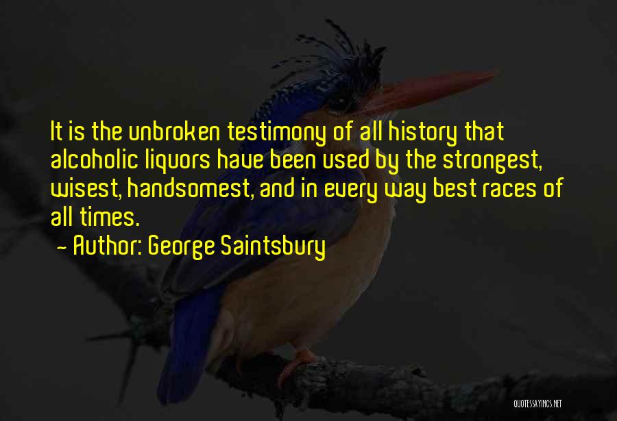 George Saintsbury Quotes 1411487