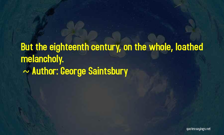 George Saintsbury Quotes 2135633