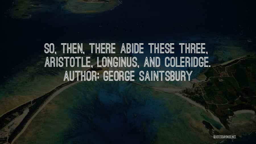 George Saintsbury Quotes 760016