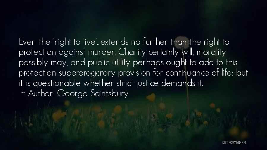 George Saintsbury Quotes 890372