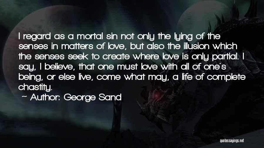 George Sand Quotes 1626474