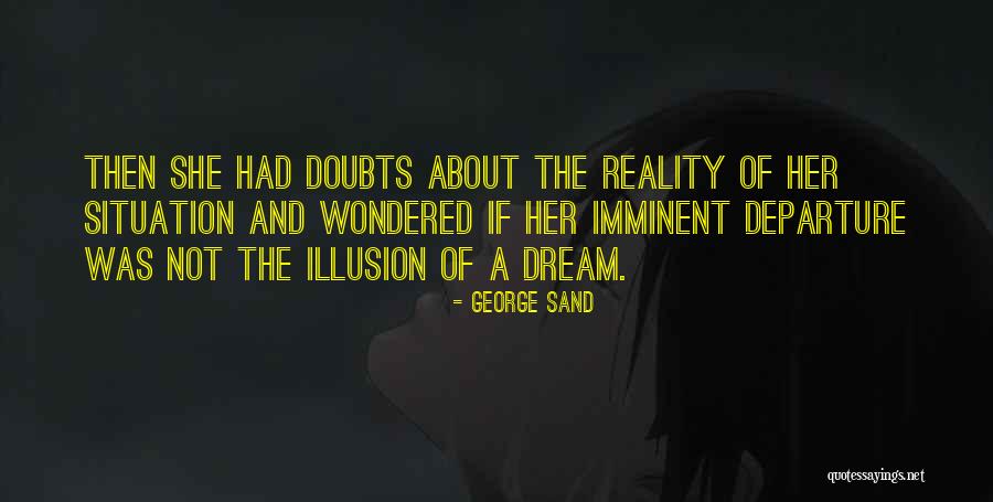 George Sand Quotes 1684953 George Sand Quotes 1684953
