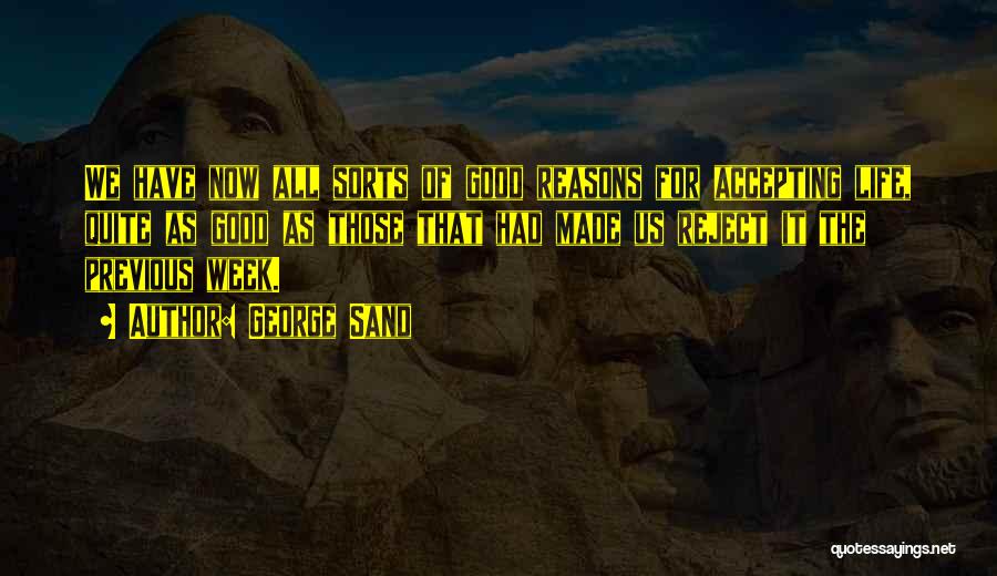 George Sand Quotes 1797031