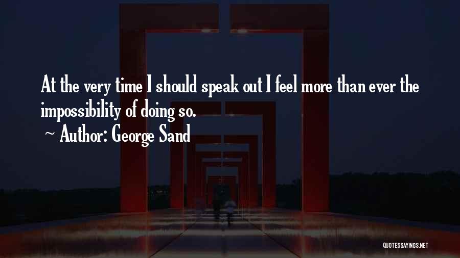 George Sand Quotes 1901092