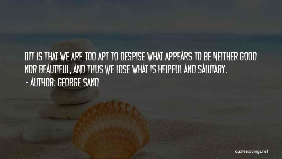 George Sand Quotes 1914858