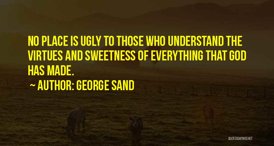 George Sand Quotes 1956375