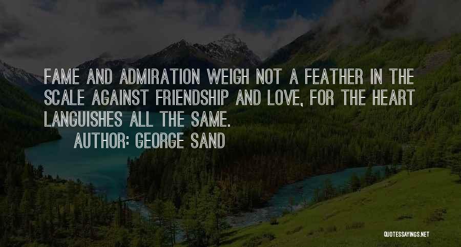 George Sand Quotes 2125110