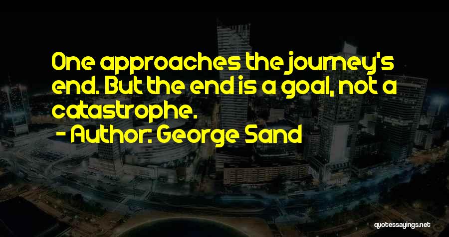 George Sand Quotes 2170509
