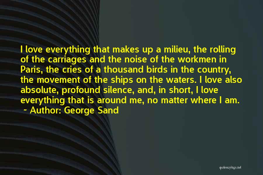 George Sand Quotes 2205879