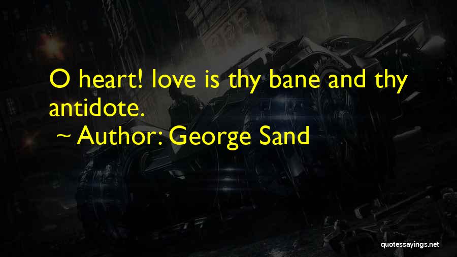 George Sand Quotes 460151