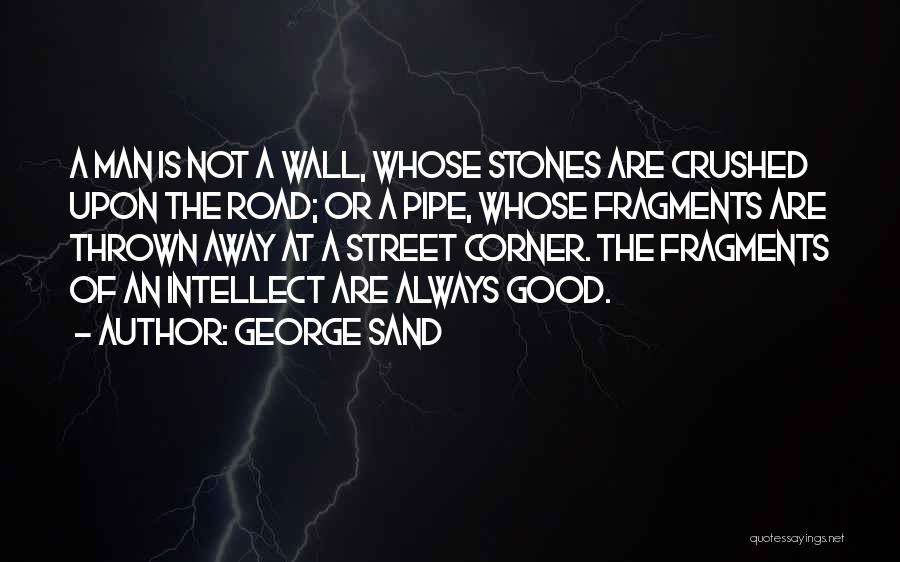 George Sand Quotes 992482