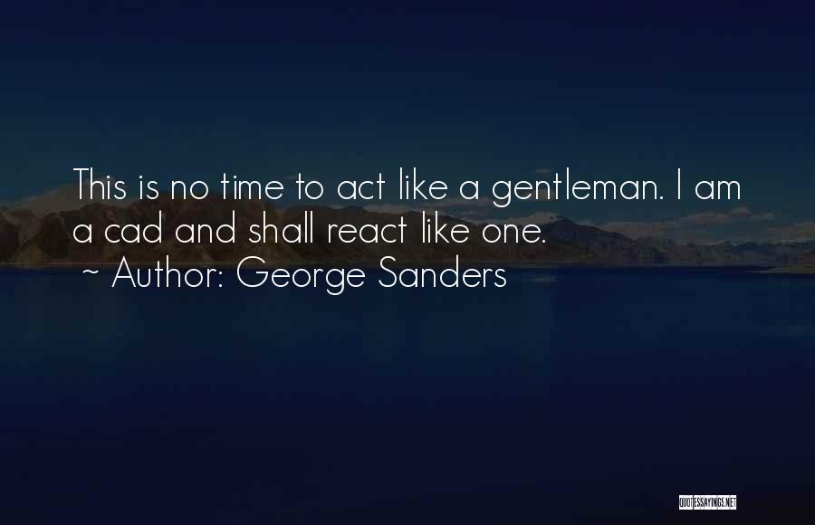George Sanders Quotes 1131449