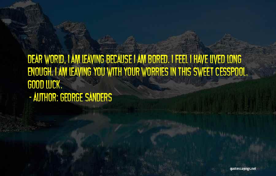 George Sanders Quotes 712190