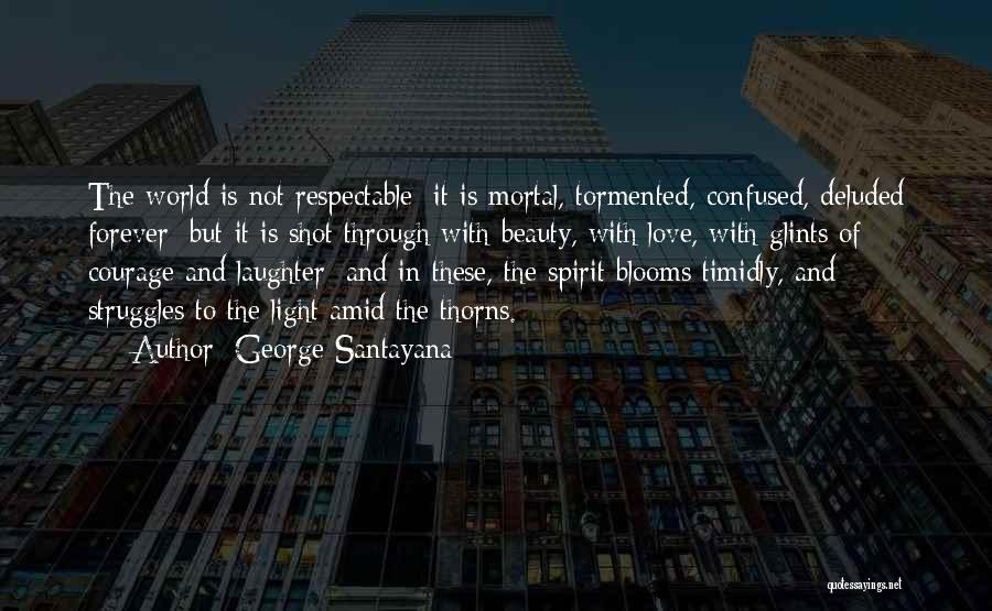 George Santayana Quotes 1269291