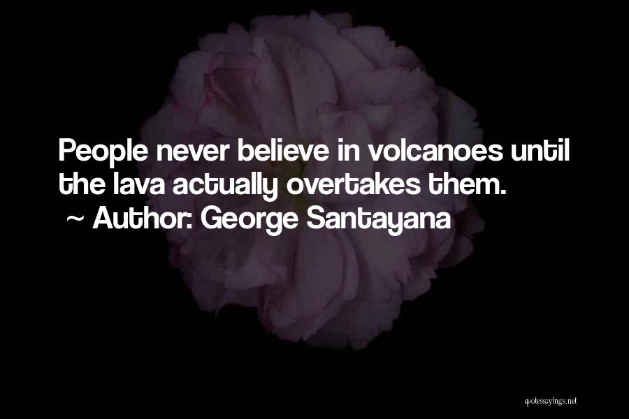 George Santayana Quotes 1830897